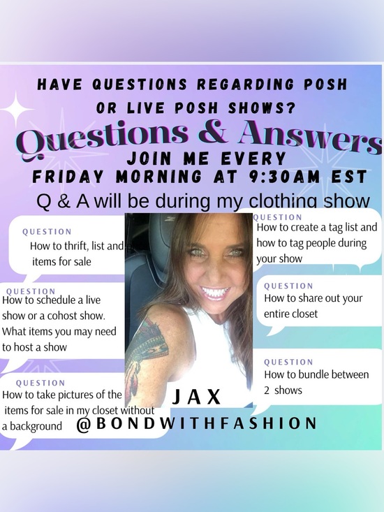 Other - Q & A FOR POSH/POSH LIVE SHOWS
